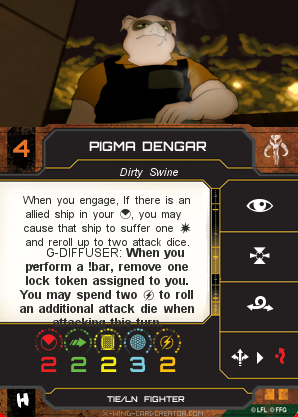 http://x-wing-cardcreator.com/img/published/Pigma Dengar__0.png